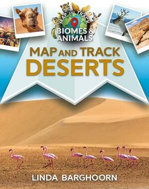 Map and Track Deserts by Linda Barghoorn