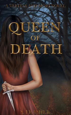 Queen of Death by S. Frasher