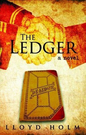 The Ledger by Lloyd Holm