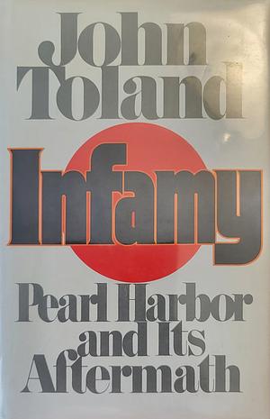 Infamy by John Toland