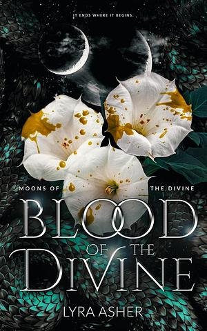 Blood of the Divine by Lyra Asher