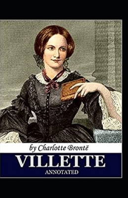 Villette Annotated by Charlotte Brontë