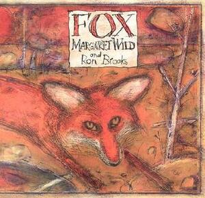 Fox by Ron Brooks, Margaret Wild