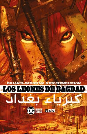 Los leones de Bagdad by Brian K. Vaughan