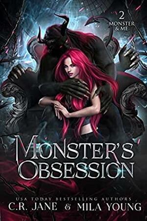 Monster's Obsession by C.R. Jane, Mila Young