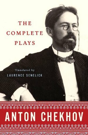 The complete plays by Anton Chekhov