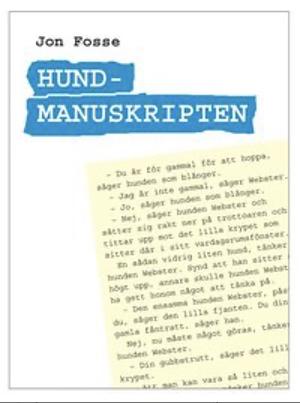 Hundmanuskripten by Jon Fosse