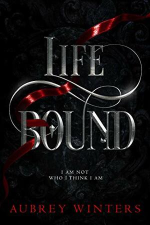 Life Bound by Aubrey Winters