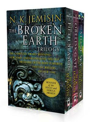 The Broken Earth Trilogy: The Fifth Season, the Obelisk Gate, the Stone Sky by N.K. Jemisin