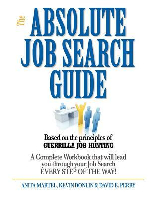 Absolute Job Search Guide by Kevin Donlin, Anita Martel, David Perry