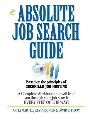 Absolute Job Search Guide by Anita Martel, David Perry, Kevin Donlin