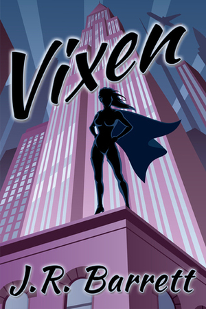 Vixen by J.R. Barrett