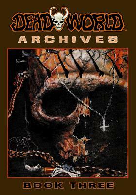 Deadworld Archives: Book Three by Gary Reed, Jack Herman