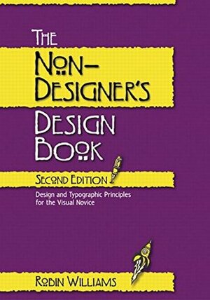 The Non-Designer's Design Book by Robin P. Williams