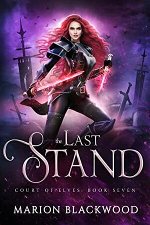 The Last Stand by Marion Blackwood