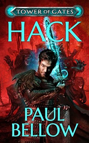 Hack by Paul Bellow