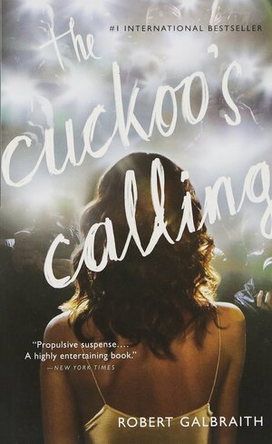 The Cuckoo's Calling by Robert Galbraith