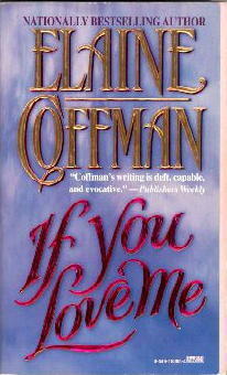 If You Love Me by Elaine Coffman