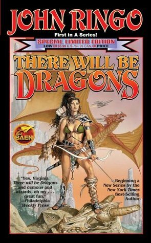 There Will Be Dragons by John Ringo