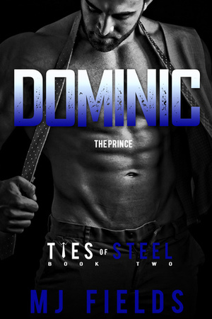 Dominic: The Prince by MJ Fields