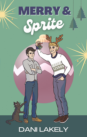 Merry & Sprite by Dani Lakely