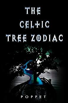 The Celtic Tree Zodiac by Poppet