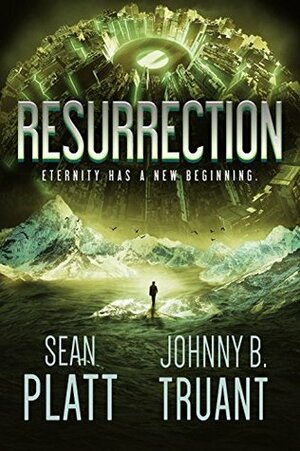 Resurrection by Johnny B. Truant, Sean Platt