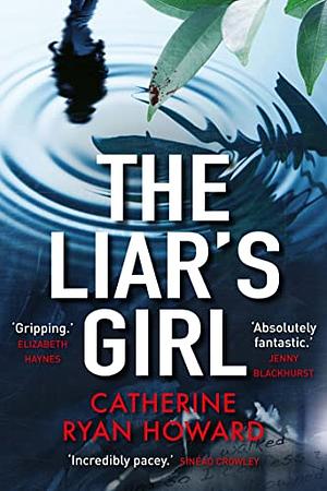 The Liar's Girl by Catherine Ryan Howard