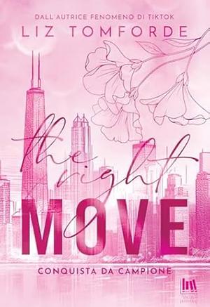 The right move. Conquista da campione by Liz Tomforde