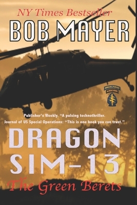 Dragon Sim-13 by Bob Mayer