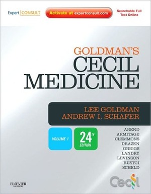 Cecil Txtbk of Medicine 2v: Expert Consult Premium Edition -- Enhanced Online Features and Print, Two Volume Set by Andrew I. Schafer, Lee Goldman