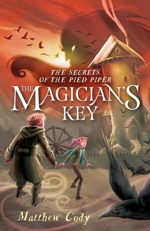 The Magician's Key by Matthew Cody
