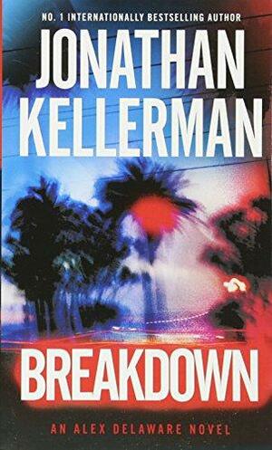 The Breakdown by Jonathan Kellerman