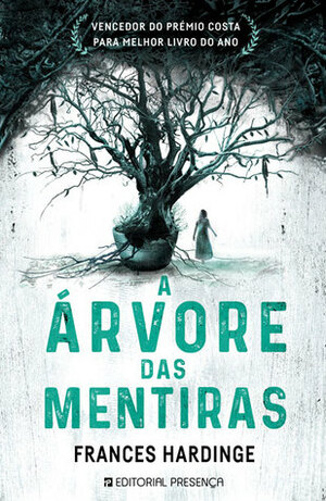 A árvore das mentiras by Frances Hardinge