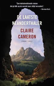 De Laatste Neanderthaler by Claire Cameron