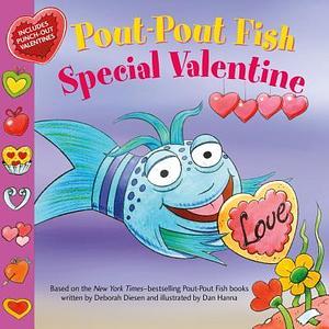 The Pout-Pout Fish: Special Valentine by Deborah Diesen, Deborah Diesen, Fred Berman