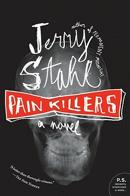 Pain Killers by Jerry Stahl