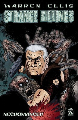 Strange Killings: Necromancer by Mike Wolfer, Warren Ellis