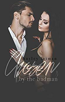 Chosen by the Badman by Hayley Faiman