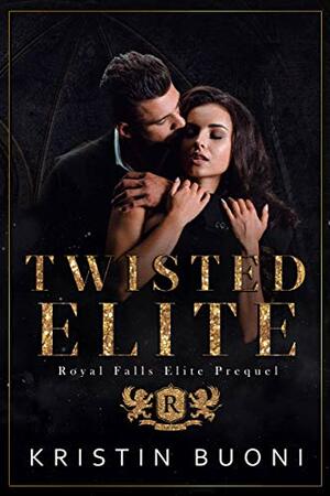 Twisted Elite by Stella Hart, Kristin Buoni