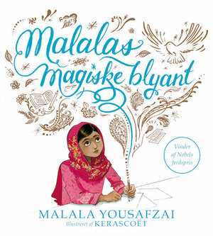 Malalas magiske blyant by Malala Yousafzai