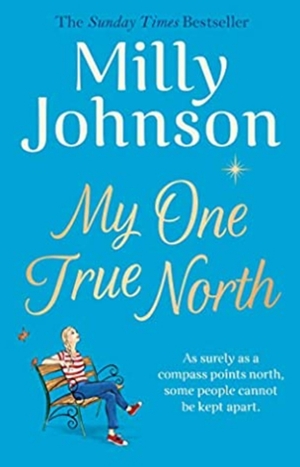 My One True North  by Milly Johnson