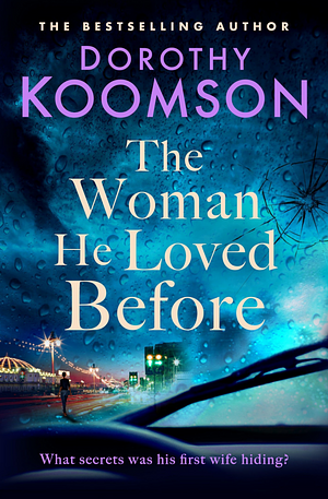The Woman He Loved Before by Dorothy Koomson