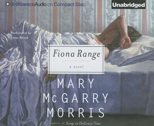Fiona Range by Mary McGarry Morris