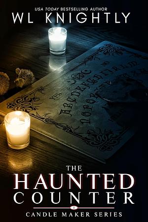 The Haunted Counter by W.L. Knightly