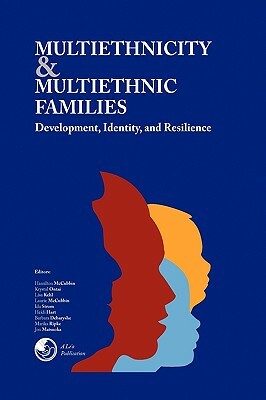 Multiethnicity and Multiethnic Families by Ripke and Matsuoka, Ontai Kehl McCubbin, Strom Hart Debaryshe McCubbin