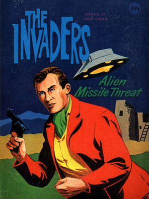 The Invaders: Alien Missile Threat by Paul S. Newman