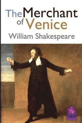 The Merchant of Venice by William Shakespeare