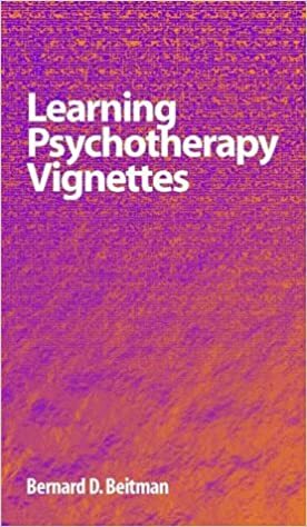 Learning Psychotherapy Vignettes by Bernard D. Beitman