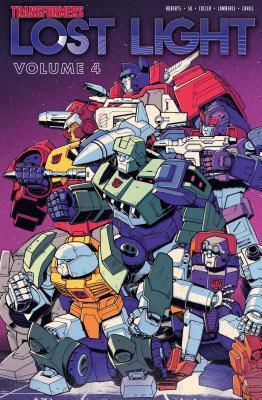 Transformers: Lost Light, Vol. 4 by Casey W. Coller, E.J. Su, James Roberts